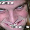 Meanwhile-in-your-nightmares-cbb768
